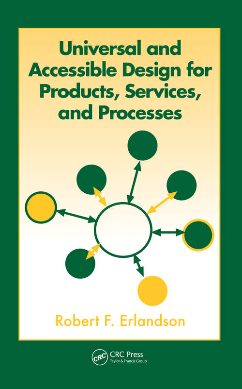 Book cover of Universal and Accessible Design for Products, Services, and Processes