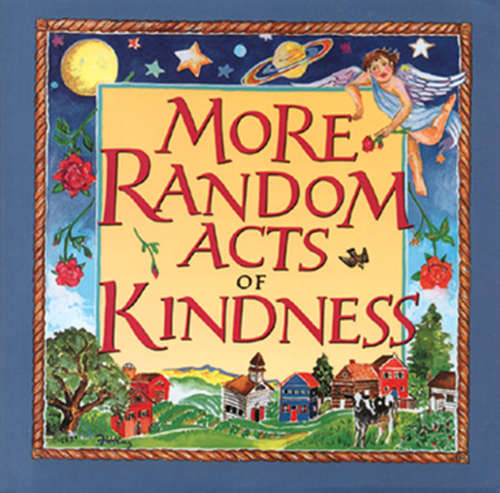 Book cover of More Random Acts of Kindness (Practice Of Kindness Ser.)