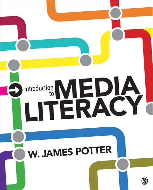 Book cover of Introduction to Media Literacy (First Edition)