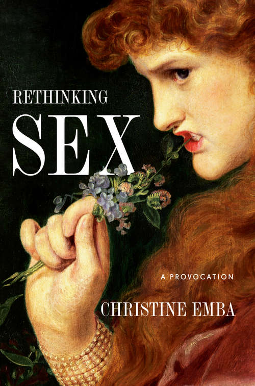 Book cover of Rethinking Sex: A Provocation