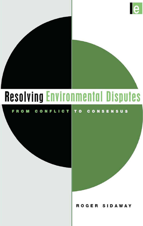 Book cover of Resolving Environmental Disputes: From Conflict to Consensus