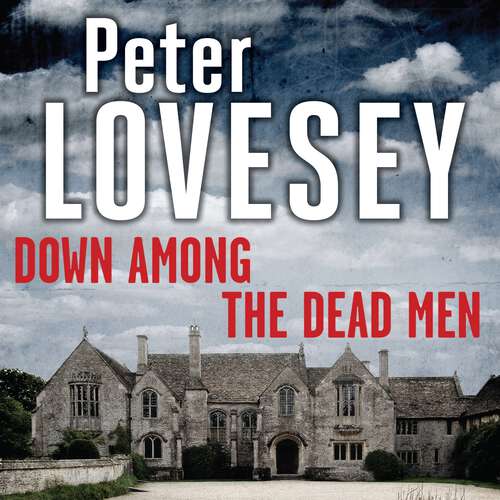 Book cover of Down Among the Dead Men (Peter Diamond Mystery #15)