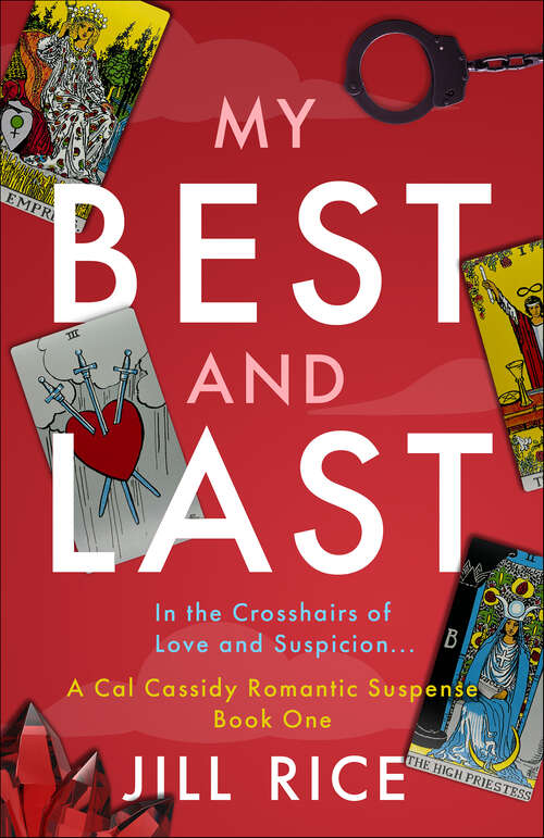 Book cover of My Best And Last (Cal Cassidy Romantic Suspense)