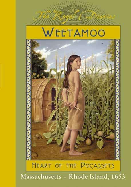 Book cover of Weetamoo: Heart of the Pocassets (The Royal Diaries)