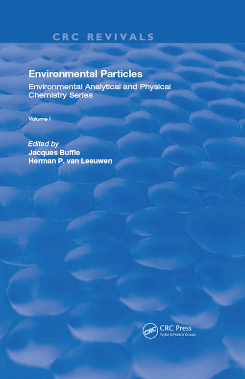 Book cover of Environmental Particles: Volume 1 (Routledge Revivals)