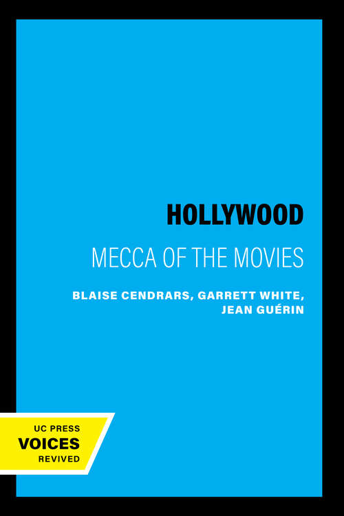 Book cover of Hollywood: Mecca of the Movies