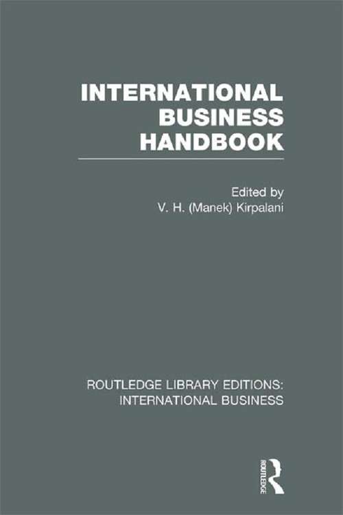 Book cover of International Business Handbook: Improving Sme Performance Globally (Routledge Library Editions: International Business)