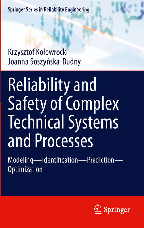 Book cover of Reliability and Safety of Complex Technical Systems and Processes