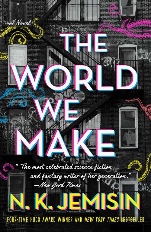Book cover of The World We Make: A Novel (The Great Cities #2)