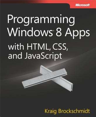 Book cover of Programming Windows® 8 Apps with HTML, CSS, and JavaScript