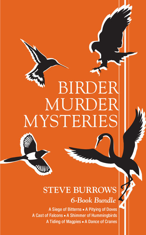 Book cover of Birder Murder Mysteries 6-Book Bundle: A Dance of Cranes / A Tiding of Magpies / A Shimmer of Hummingbirds / and 3 more (A Birder Murder Mystery)