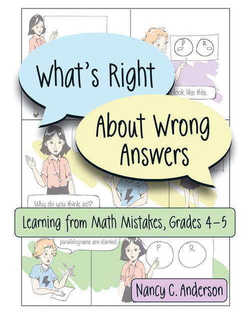 Book cover of What's Right About Wrong Answers: Learning From Math Mistakes, Grades 4-5