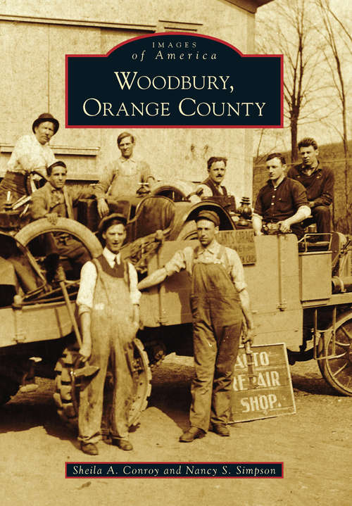 Book cover of Woodbury, Orange County (Images of America)