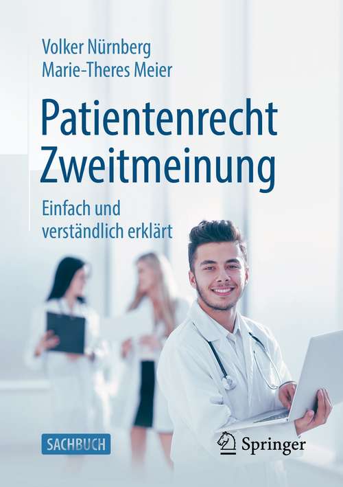 Book cover of Patientenrecht Zweitmeinung: Einfach und verständlich erklärt (1. Aufl. 2021)