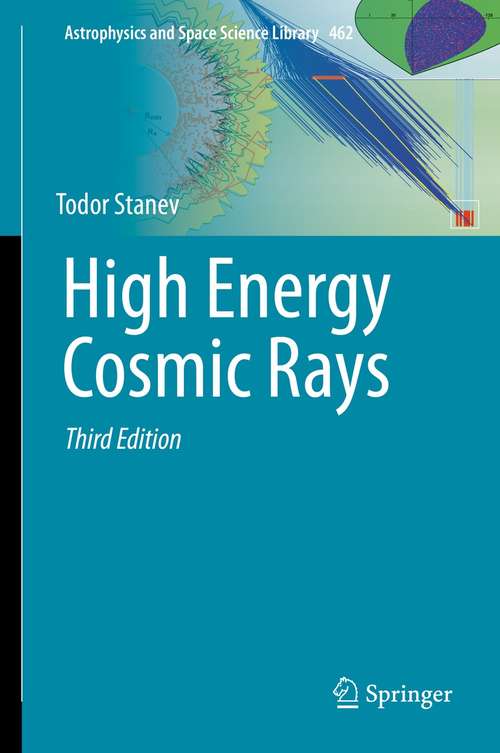 Book cover of High Energy Cosmic Rays (3rd ed. 2021) (Astrophysics and Space Science Library #462)