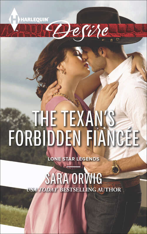 Book cover of The Texan's Forbidden Fiancée (Lone Star Legends #1)