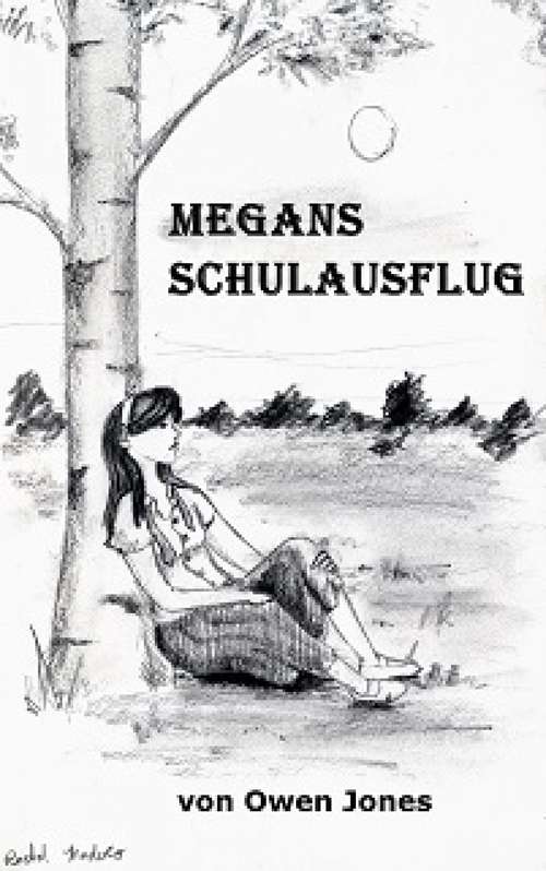 Book cover of Megans Schulausflug (Die Megan-Serie #3)