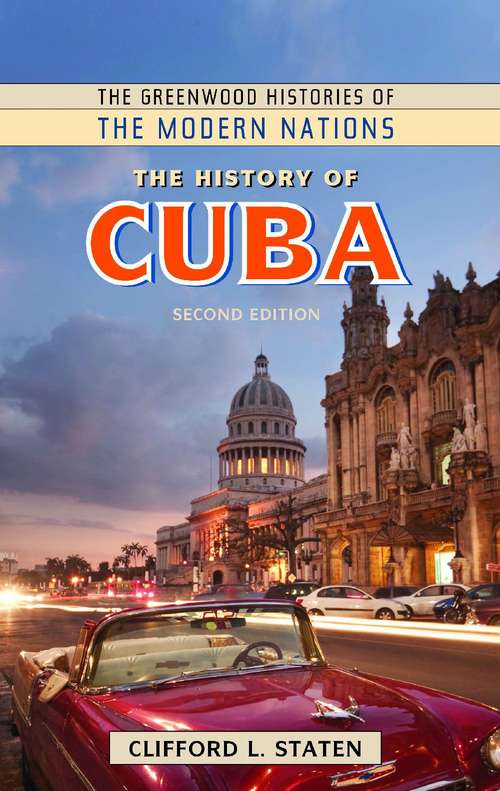 Book cover of The History of Cuba, Second Edition