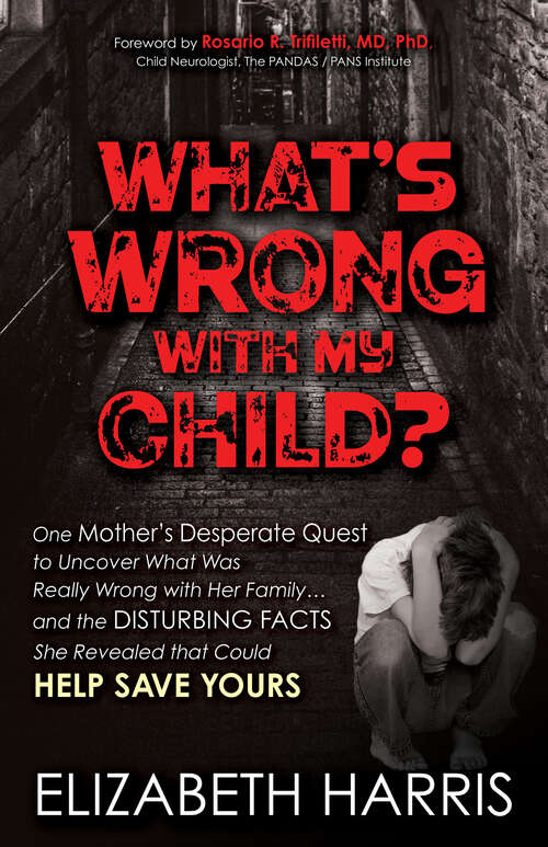 Book cover of What's Wrong with My Child?