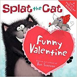 Book cover of Splat the Cat  Funny Valentine (Splat the Cat)