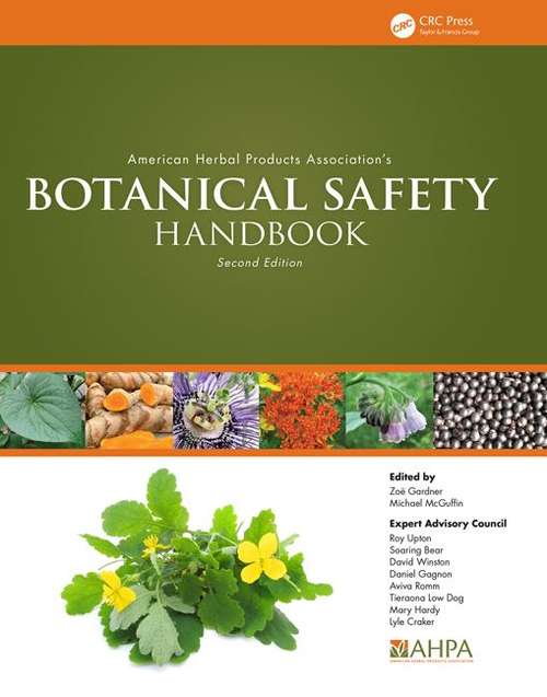 Book cover of The American Herbal Products Association Botanical Safety Handbook (Second Edition)
