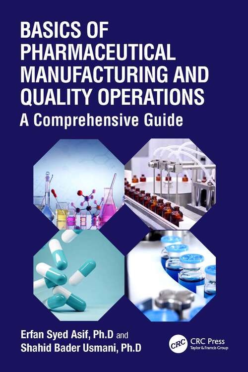 Book cover of Basics of Pharmaceutical Manufacturing and Quality Operations: A Comprehensive Guide