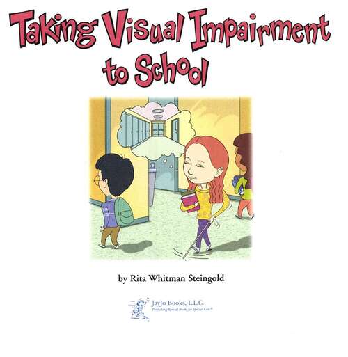 Book cover of Taking Visual Impairment to School