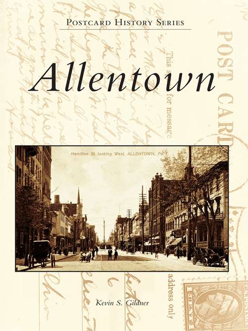 Book cover of Allentown (Postcard History Series)