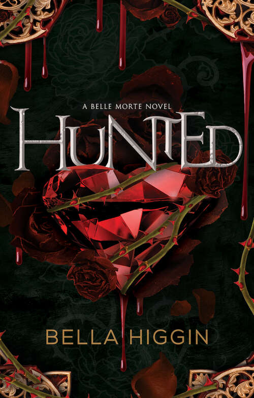 Book cover of Hunted (Belle Morte Ser. #3)