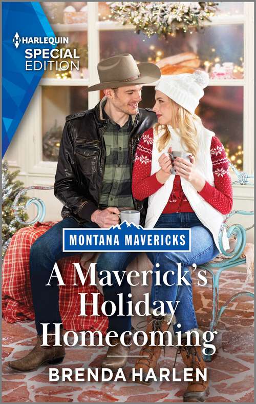 Book cover of A Maverick's Holiday Homecoming (Original) (Montana Mavericks: Lassoing Love #6)