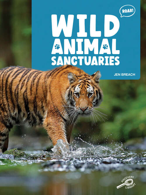 Book cover of Wild Animal Sanctuaries (Animal Sanctuaries)