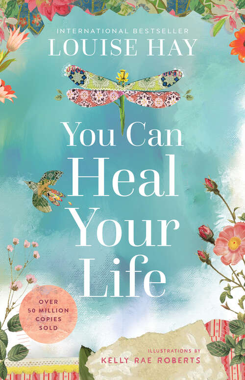 Book cover of You Can Heal Your Life: 40th Anniversary Edition