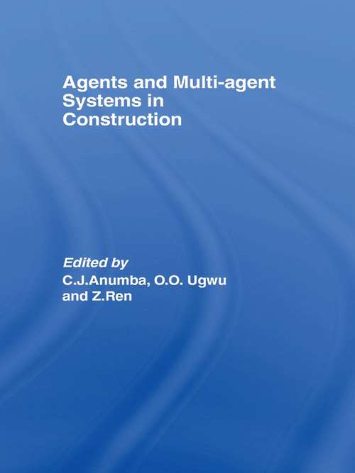 Book cover of Agents and Multi-Agent Systems in Construction