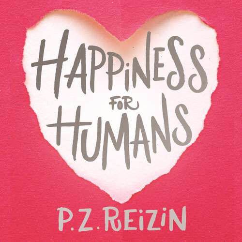 Book cover of Happiness for Humans: the quirky romantic comedy for anyone looking for their soulmate