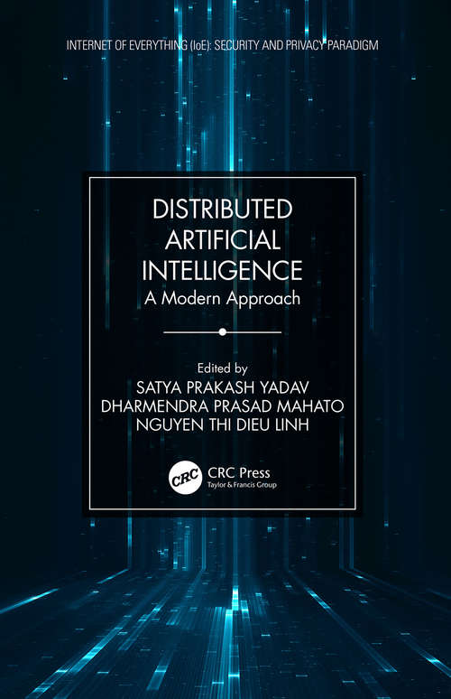 Book cover of Distributed Artificial Intelligence: A Modern Approach (Internet of Everything (IoE))