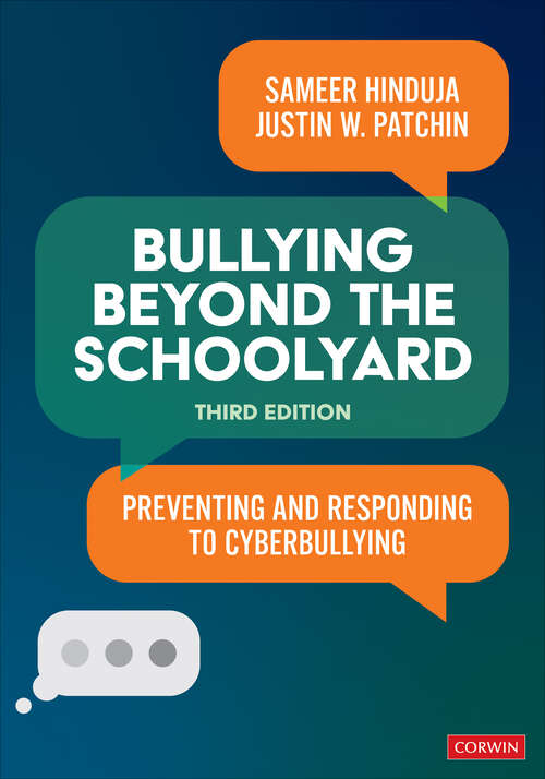 Book cover of Bullying Beyond the Schoolyard: Preventing and Responding to Cyberbullying (Third Edition)