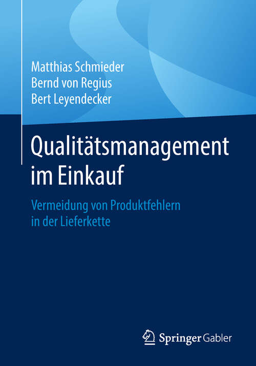 Book cover of Qualitätsmanagement im Einkauf: Vermeidung von Produktfehlern in der Lieferkette