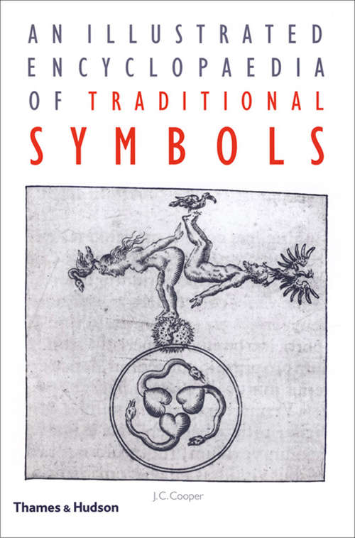 Book cover of An Illustrated Encyclopaedia of Traditional Symbols