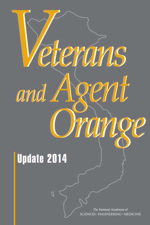 Book cover of Veterans and Agent Orange: Update 2014