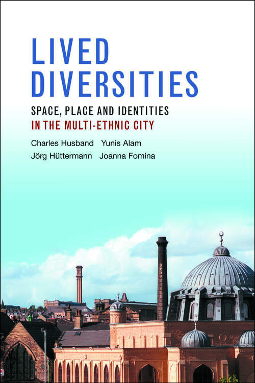 Book cover of Lived Diversities: Space, Place and Identities in the Multi-Ethnic City