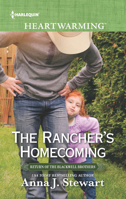 Book cover of The Rancher's Homecoming: The Rancher's Homecoming Her Heart's Bargain Christmas At Prescott Inn Family By Design (Original) (Return of the Blackwell Brothers #5)