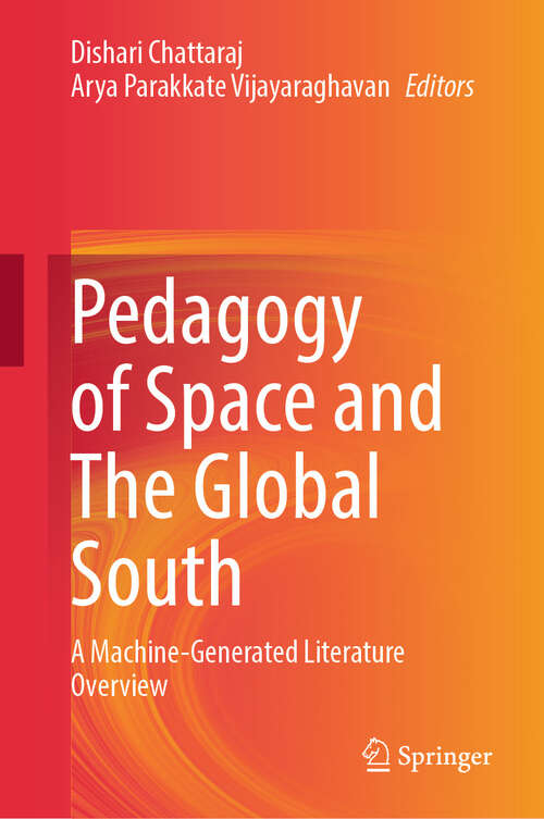 Book cover of Pedagogy of Space and The Global South: A Machine-Generated Literature Overview