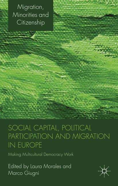 Book cover of Social Capital, Political Participation and Migration in Europe