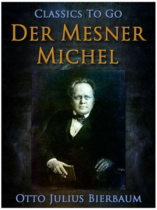 Book cover of Der Mesner-Michel (Classics To Go)