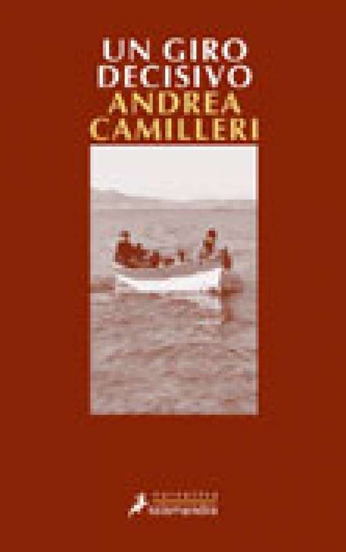 Book cover of Un giro decisivo: Montalbano - Libro 10 (Salvo Montalbano: Volumen 10)