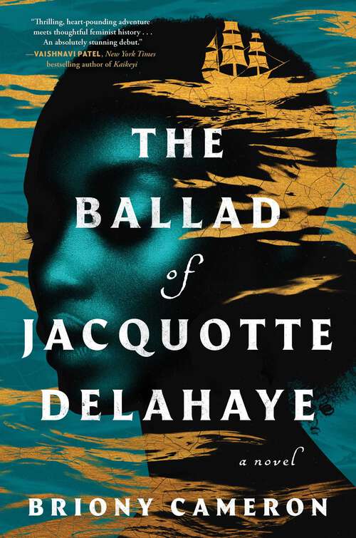 Book cover of The Ballad of Jacquotte Delahaye: A Novel