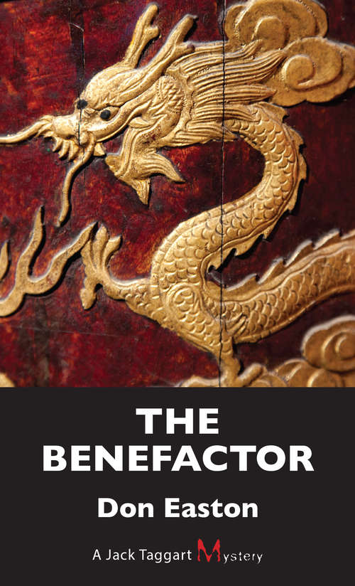 Book cover of The Benefactor: A Jack Taggart Mystery