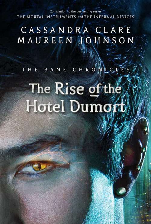 Book cover of The Fall of the Hotel Dumort  (The Bane Chronicles)