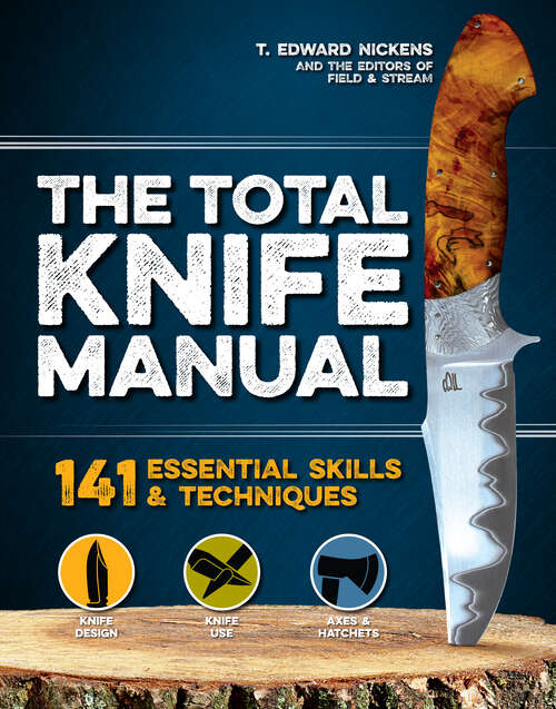 Book cover of The Total Knife Manual: 141 Essential Skills & Techniques