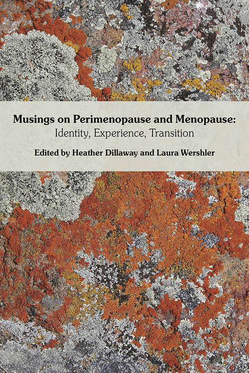 Book cover of Musings on Perimenopause and Menopause: Identity, Experience, Transition.